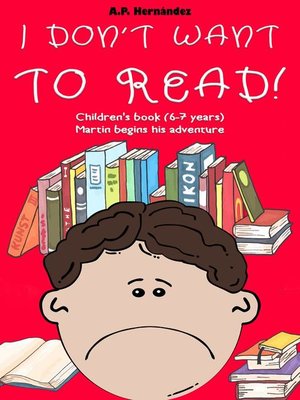 cover image of I Don't Want to Read!